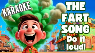 The Fart Song Do it Loud  Lyric Video  Karaoke [upl. by Dnilazor]