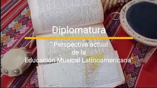 Perspectiva actual de la Educación Musical Latinoamericana FLADEM  UNA [upl. by Woodhead]