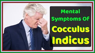 Mind Symptoms Of Cocculus Indicus  Homeopathic Medicine [upl. by Odidnac]