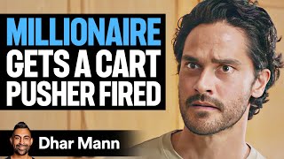 MILLIONAIRE Gets Cart Pusher FIRED PLUS Fan Faves  Dhar Mann Studios [upl. by Jair]