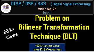 Problem on Bilinear Transformation Technique BLT DTSP DSP Bilineartransformation [upl. by Attenahs111]