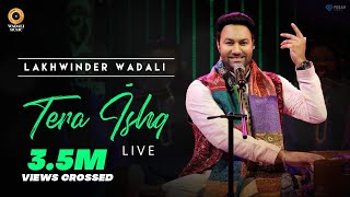 Tera Ishq  Lakhwinder Wadali  Lucky Noor  Wadali Music  World Music Day Special  Latest Song [upl. by Terena850]