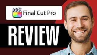 Final Cut Pro Review 2024  Is It Still Worth It [upl. by Edita]