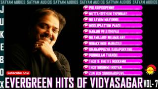 Evergreen Malayalam Hits of Vidyasagar Vol  7 Audio Jukebox [upl. by Nosnibor]