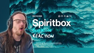 FAVOURITE SPIRITBOX SONG YET  Spiritbox  Sun Killer REACTION [upl. by Balsam156]