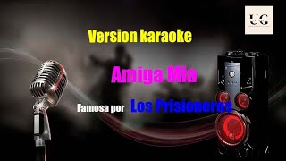 Los Prisioneros  Amiga Mia Karaoke [upl. by Jenness]