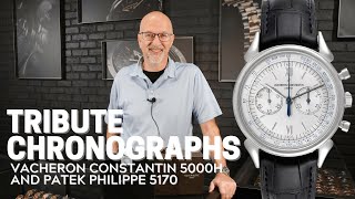 Tribute Chronographs Patek Philippe 5170 and Vacheron Constantin Cornes de Vache 5000H Review [upl. by Bonneau]