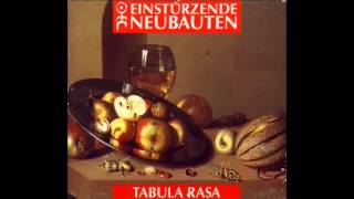 Einstürzende Neubauten Tabula rasa  Sie [upl. by Liatris380]