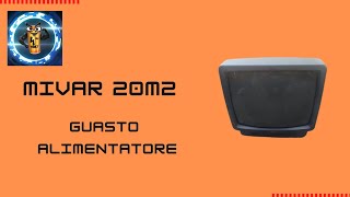 Guasto alimentatore TVC Mivar [upl. by Johnny]