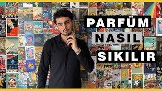 Parfüm Nasıl Kullanılır ve Nereye Sıkılır [upl. by Aim]