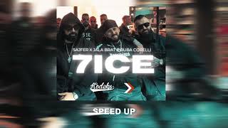 SAJFER X JALA BRAT X BUBA CORELLI  7ICE SPEED UP [upl. by Trebla]