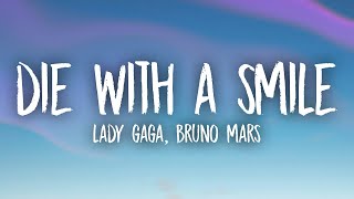 Lady Gaga Bruno Mars  Die With A Smile [upl. by Eniruam592]