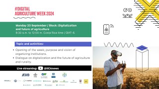 Day 1 Digital Agriculture Week 2024  Morning Block Digitalization and future of agriculture [upl. by Pinkham]