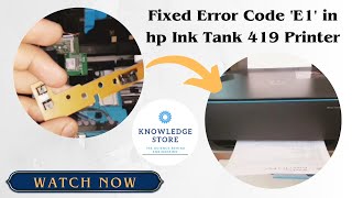 Mastering E1 Error Resolving Paper Size Mismatch in HP Ink Tank 419 Printer  Knowledge Store 🌟 [upl. by Idnim]