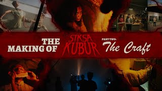 The Making of Siksa Kubur Part Two The Craft [upl. by Beauvais]