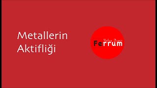 Aktiflik Nedir  Metallerin Aktifliği [upl. by Ahsircal]