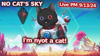 No Mans Sky Comfy Stream Yo PM 09132024 [upl. by Gianina]