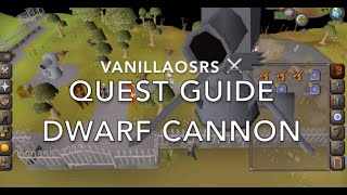 Dwarf Cannon OSRS Quest Guide [upl. by Leumek24]