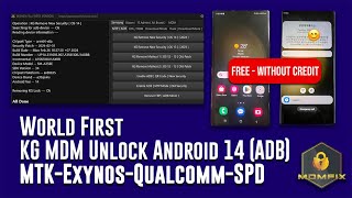 World First Free Samsung Android 14 KG MDM Unlock All Model in MdmFixTool MTKExynosQualcommSPD [upl. by Urquhart]