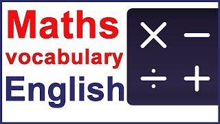 Maths signs and operations  English vocabulary lesson [upl. by Audi]