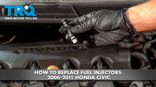 How to Replace Fuel Injectors 20062011 Honda Civic [upl. by Noremmac]