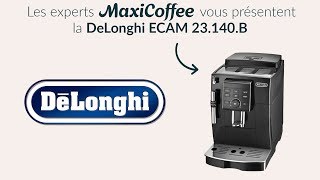 Delonghi ECAM 23140B MaxiPACK  Machine à café automatique  Le Test MaxiCoffee [upl. by Nole121]