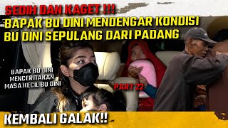 REAKSI BPK KANDUNG BU DINI MENDENGAR KONDISI BU DINI SETELAH PULANG DARI PADANG  PRATIWI NOVIYANTHI [upl. by Ynafets]