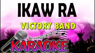 Ikaw ra By VICTORY BAND Karaoke Version [upl. by Eey210]