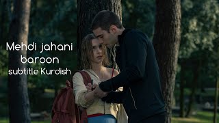 Mehdi jahani baroon subtitle Kurdish X through my windowمهدی جیهانی باران ژێرنوسی کوردی [upl. by Keelia972]