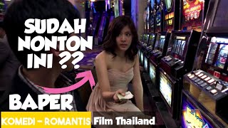 1 KOMEDI ROMANTIS  Film Thailand Terbaru sub Indo  Alur Cerita Film [upl. by Ailima]