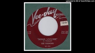 Diamond Lee  Mama Loochie  1958 [upl. by Anitnerolf]