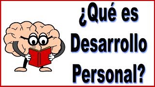 ¿Qué es desarrollo personal Lo explicamos en 3 minutos [upl. by Chico]