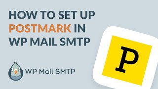 How to Set Up WP Mail SMTP with Postmark Step by Step Guide [upl. by Buskus]