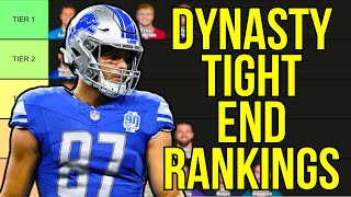 Top 18 Dynasty Tight End Rankings wTiers  2024 Dynasty Fantasy Football [upl. by Lovell]