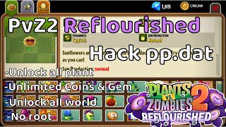 Plants Vs Zombie 2 Reflourised Mod Hack ppdat I PvZ2 Reflourised Hack I ChopperVN [upl. by Nuj]