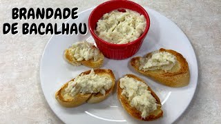 BRANDADE DE BACALHAU  IDEIA DE APERITIVO ALMOÇO E JANTAR  RECEITA FÁCIL E RÁPIDA [upl. by Sutniuq]