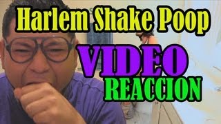 HARLEM SHAKE POOP Reaction Video Harlem shake poop Video Reacción [upl. by Iral]