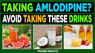 Taking Amlodipine 8 Drinks to avoid if you are taking Amlodipine [upl. by Chor]