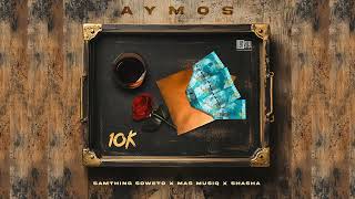 Aymos  Samthing Soweto amp Mas Musiq Ft Sha Sha  10K YeyNkomo Official Audio [upl. by Sherris412]