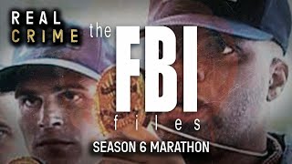 14 Hour FBI Files Season 6 Marathon  Real Crime [upl. by Beaufort968]