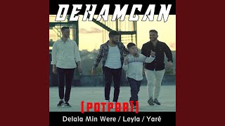 Delala Min Were  Leyla  Yarê Potporî [upl. by Leanahtan]