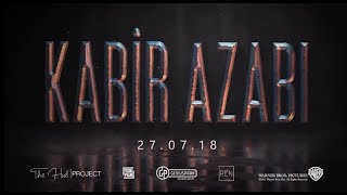 KABİR AZABI 2018  FRAGMAN [upl. by Krasner]