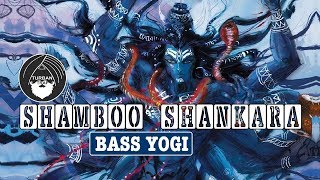 Shamboo Shankara  Bass Yogi  Shiva Trap  Turban Trap [upl. by Eidnarb871]