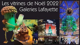 Les vitrines de Noël 2022 Galeries Lafayette  Paris [upl. by Austreng969]