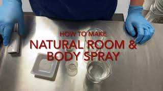 How to make Natural Room amp Body Spray [upl. by Ianahs]