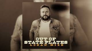 Logan Mize  quotOut of State Platesquot Official Audio [upl. by Terrence]