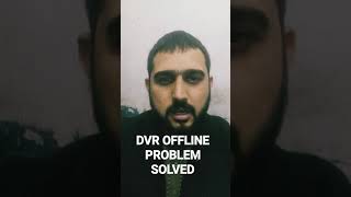 DAHUA DVR OFFLINE PROBLEM SOLVED 100 [upl. by Nairrad]