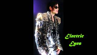 Michael Jackson Unreleased quotElectric Eyesquot [upl. by Ahsikahs932]