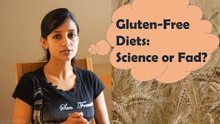 Gluten Free Diets Science or Fad  SCImplify [upl. by Anial]