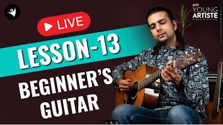 Lesson 13  Guitar for beginners  SIFF Young Artiste learnguitar beginnerguitarlessonsstepbystep [upl. by Barth97]